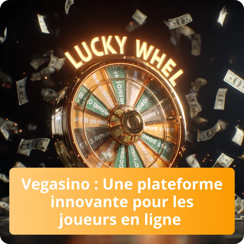 Découvrez ce qui fait de Vegasino une plateforme de jeu en ligne véritablement innovante Vegasino : Une plateforme innovante pour les joueurs en ligne